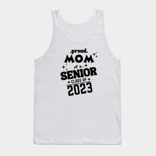 Proud Mom of a Senior Class of 2023 Tank Top